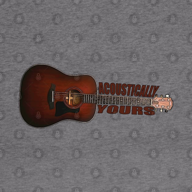 Acoustically Yours by LahayCreative2017